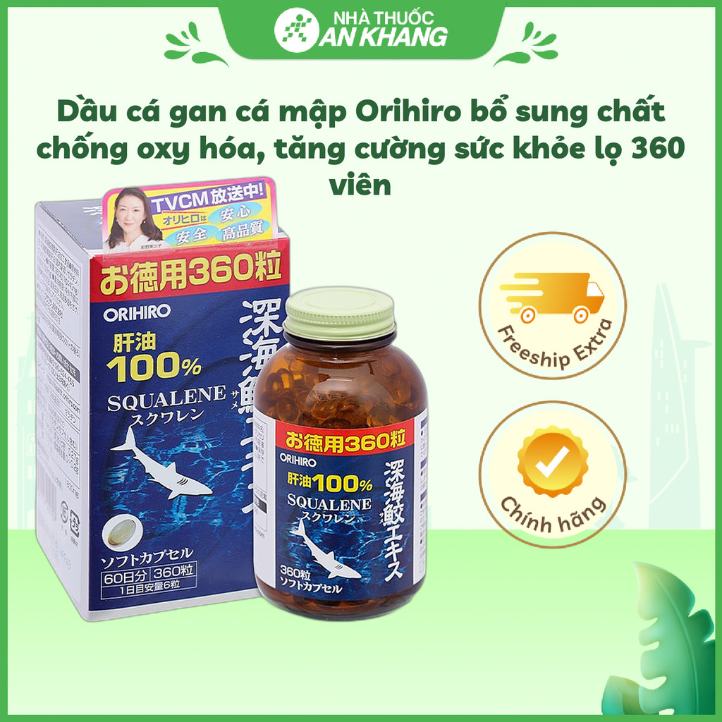 Dầu cá gan cá mập Orihiro bổ sung chất chống oxy hóa, tăng cường sức khỏe lọ 360 viên