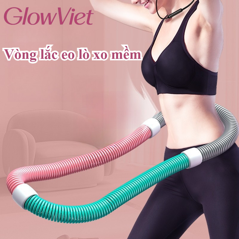 Vòng lắc eo lò xo mềm, giảm mỡ bụng hiệu quả, phù hợp tập tại nhà & sau sinh, cho mọi lứa tuổi