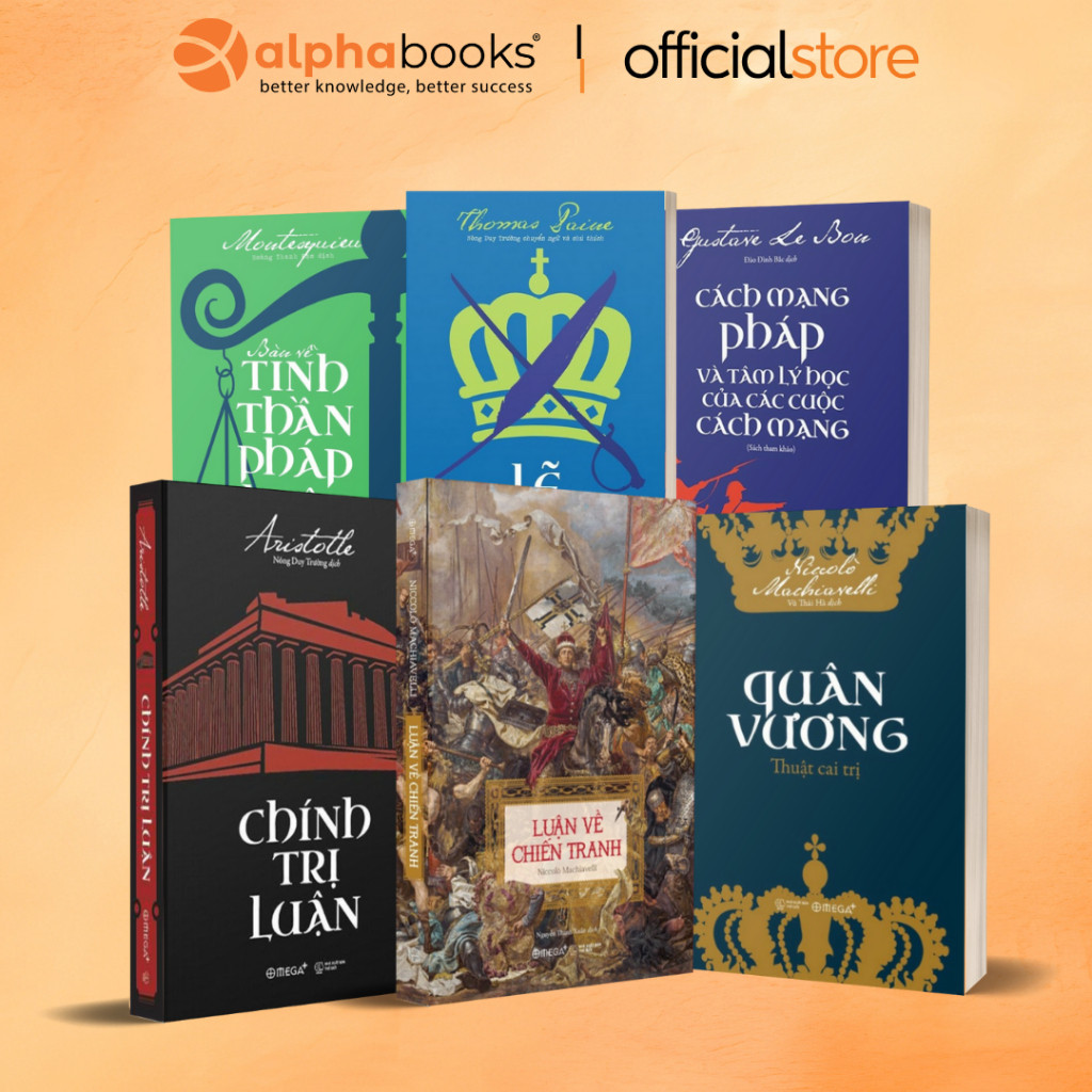 Sách - Lẻ/Combo: Luận Về Chiến Tranh+Chính Trị Luận+Quân Vương+Lẽ Thường+Bàn Về Tinh Thần Pháp Luật+Cách Mạng Pháp