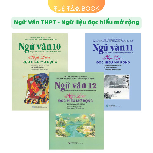Sách - Ngữ Văn 10 11 12 Ngữ liệu đọc hiểu mở rộng