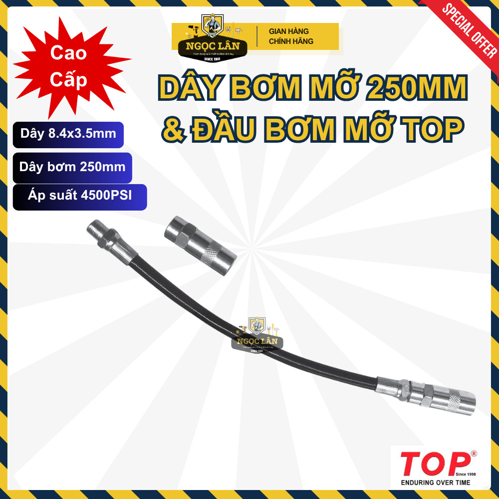 [Chính hãng TOP] Dây bơm mỡ mềm TOP 250mm và đầu bơm mỡ Đài Loan cao cấp