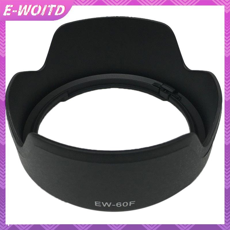 Mũ trùm đầu ống kính E-WOITD EW-60F cho EF-M 18-150mm f / 3.5-6.3 IS STM E-WOITD