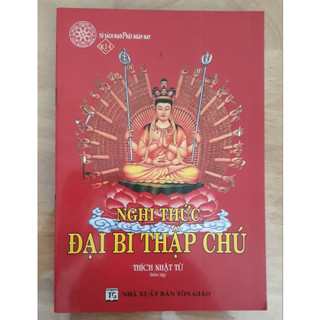Sách - Nghi Thức Đại Bi Thập Chú - HT.Thích Nhật Từ