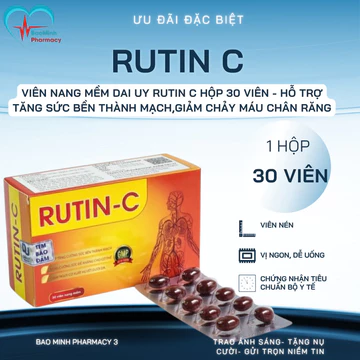 Viên nang mềm DAI UY Rutin C hộp 30 viên - Hỗ trợ tăng sức bền thành mạch,giảm chảy máu chân răng