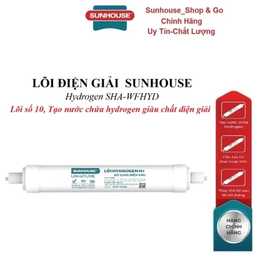 Lõi điện giải SUNHOUSE Hydrogen SHA-WFHYD, lõi số 10, Cấu tạo từ than hoạt tính, chất điện giải Magnesium