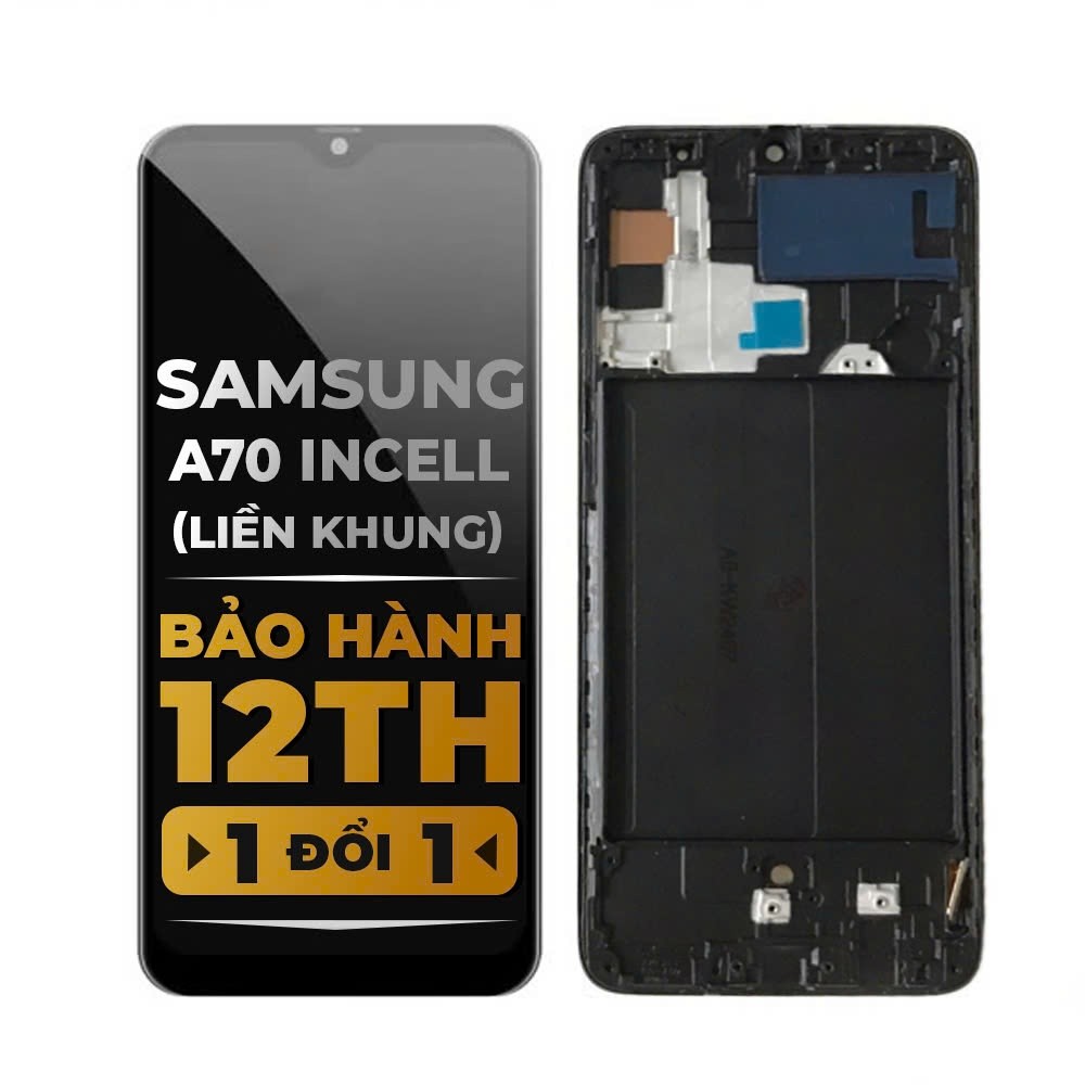 Màn hình thay cho điện thoại Samsung A70/A705F Incell (Liền Khung ...