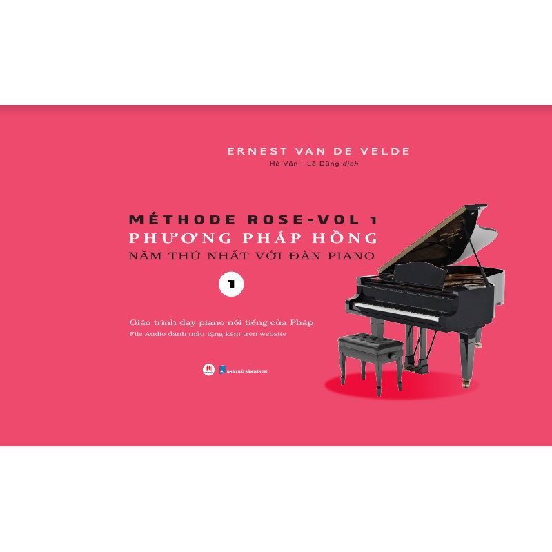 Sách Méthode Rose Vol 1 - Phương Pháp Hồng - Năm Thứ Nhất Với Đàn Piano (Tái Bản 2024)