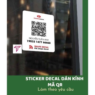 QR code in decal dán tường, dán kính, Mã Qr Code ngân hàng in theo yêu cầu, QR momo, sacombank, techcombank, MB...