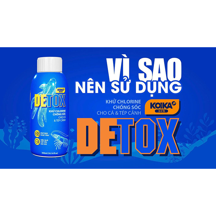 Detox Koika Chống Sốc Nước, Giảm Stress Cho Cá, Khử Clo Giảm NH3, Kim Loại Nặng Ổn Định Vi Sinh Cho Bể Cá