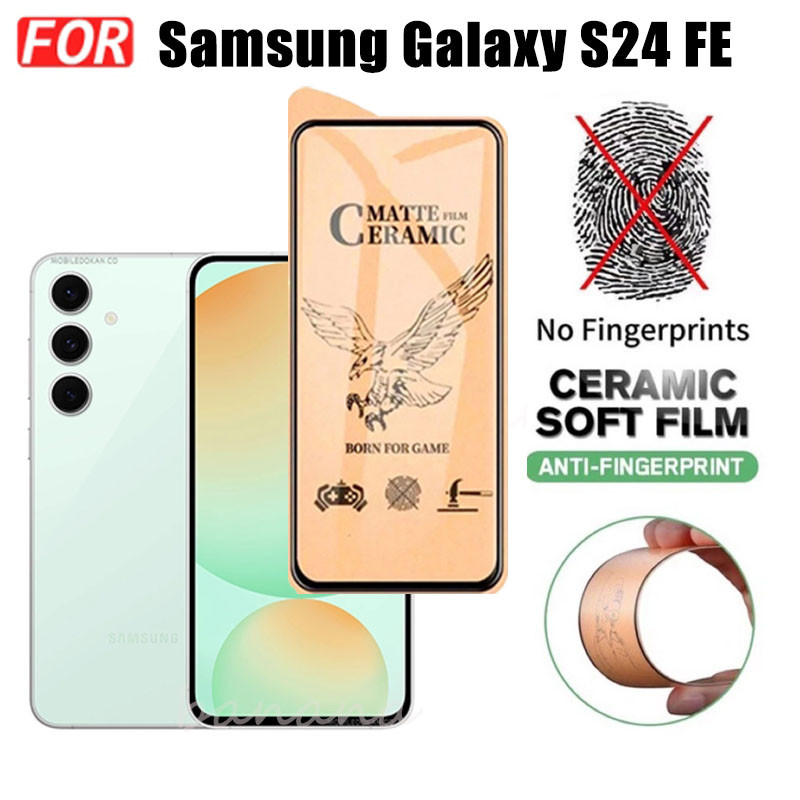 Kính cường lực gốm 3 TRONG 1 Samsung Galaxy S24 FE cho Samsung S24 FE S23 FE Ống kính máy ảnh Kính bảo vệ màn hình và phim mặt sau