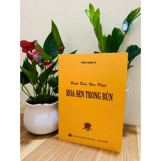 Sách - Bước Đầu Học Phật - Hoa Sen Trong Bùn - HT Thích Thanh Từ