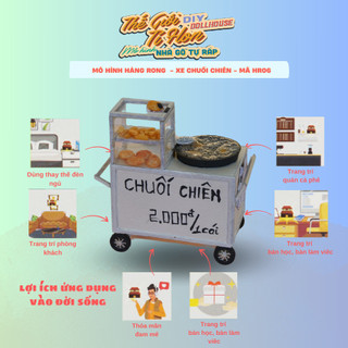Mô hình gỗ tự lắp ráp DIY -Thế Giới Tí Hon- XE CHUỐI CHIÊN - HR06 (Sản phẩm chưa kèm keo)