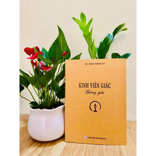Sách - Kinh Viên Giác Giảng Giải - HT Thích Thanh Từ