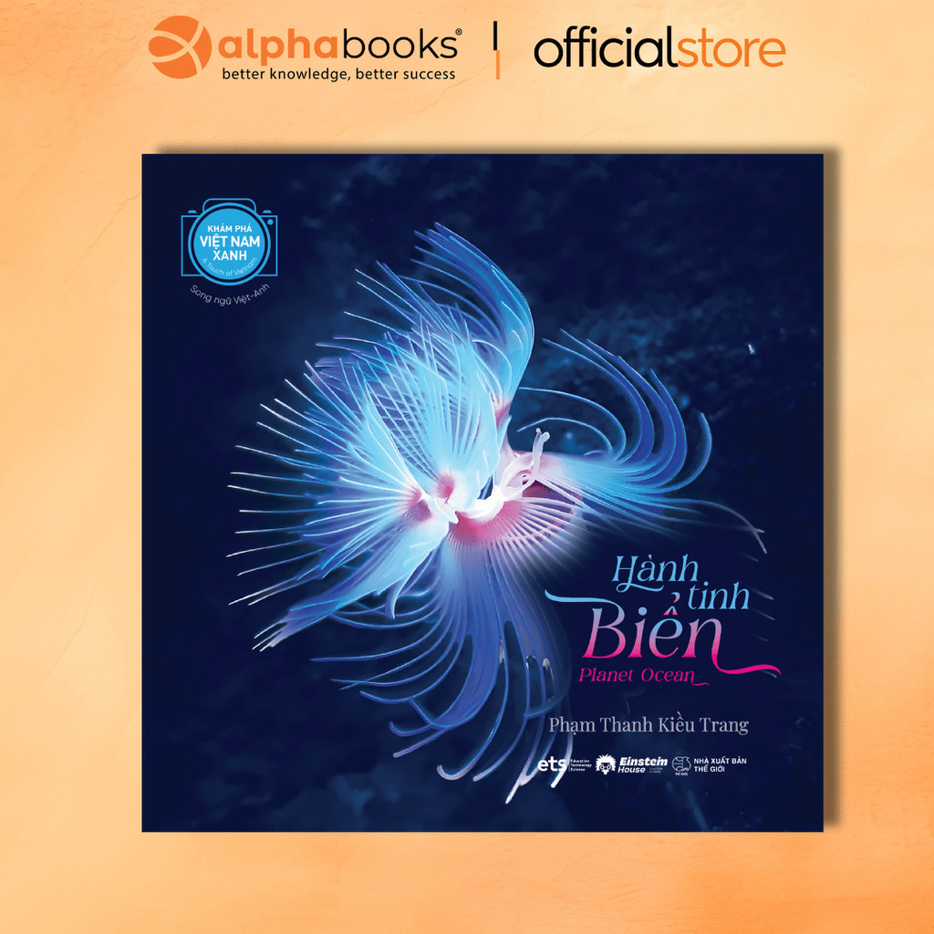 Bộ Sách Song Ngữ Việt - Anh: Khám Phá Việt Nam Xanh (A Touch of Vietnam): Linh Hồn Cánh Mỏng + Hành Tinh Biển (ETS)