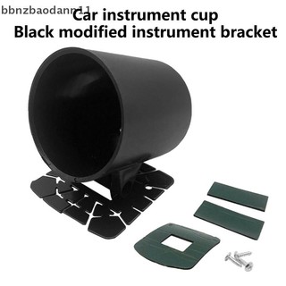 [Bbnzdd] Cốc đo đơn đa năng 52mm Giá đỡ ô tô Car Dash Cup Retrofit Gauge Holder BVAH