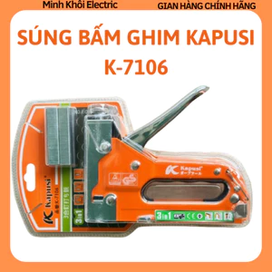 Kìm bấm ghim Kapusi K-7106,máy bấm ghim,súng bấm ghim,kềm bấm ghim,ghim bấm,súng bấm ghim đa năng,máy bắn đinh Kapusi