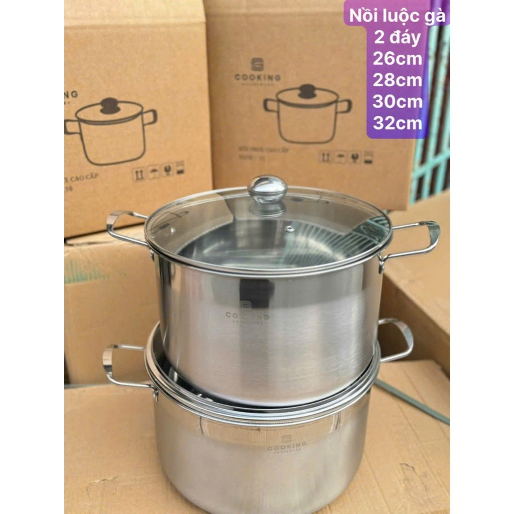 NỒI LUỘC GÀ 2 ĐÁY COOKING SIZE TỪ 26 ĐẾN 32CM