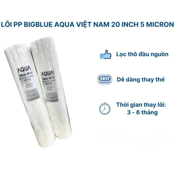 Lõi PP béo Bigblue 5 micron kích thước 20 inch dùng trong lọc đầu nguồn, lọc tổng