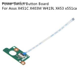 [Mới] Bảng điều khiển nút bật / tắt nguồn W / Cáp cho X451C X403M W419L X453 x551ca.