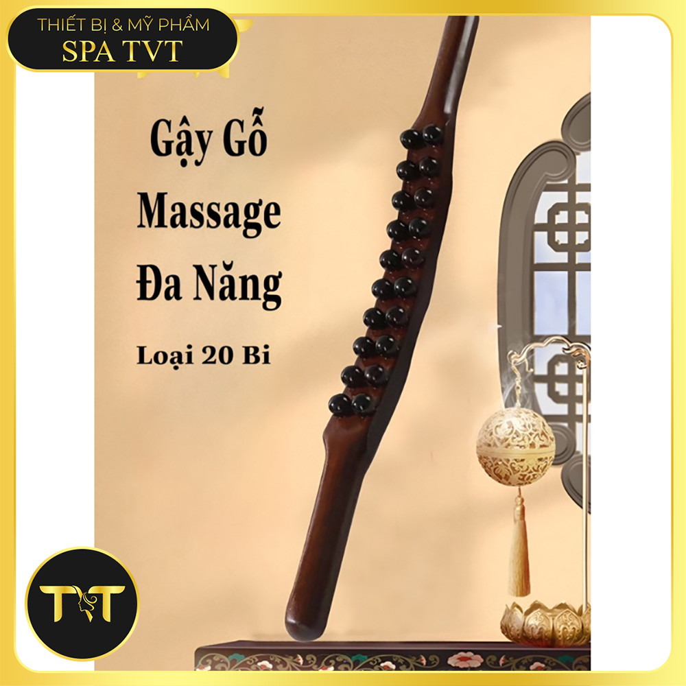 GẬY GỖ 20BI & 31 BI ĐÀN HƯƠNG THÔNG KINH LẠC, MASSAGE GIẢM MỠ TOÀN THÂN, GẬY DƯỠNG SINH ĐÔNG Y