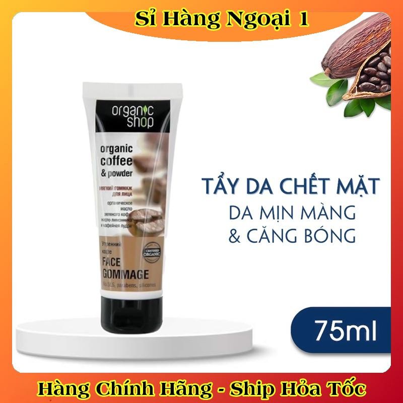 [DATE MỚI] Tẩy Tế Bào Da Chết Mặt, Body Cafe Organic Shop 75ml và 250ml của Nga