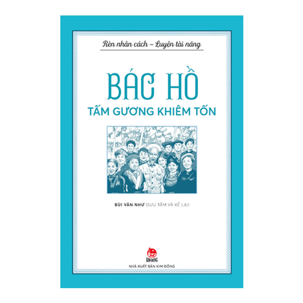 Ảnh Sách - Combo Rèn nhân cách - Luyện tài năng - Bác Hồ ( 5 cuốn ) - Kim Đồng 3