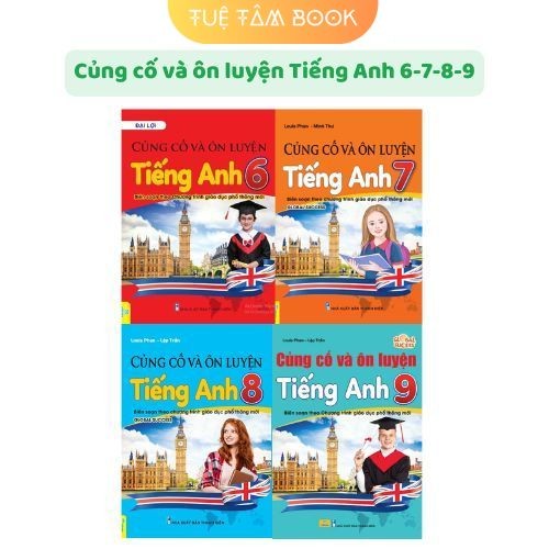 Sách - Củng cố và ôn luyện Tiếng Anh 6 + 7 + 8 + 9 (Global Success) - ND
