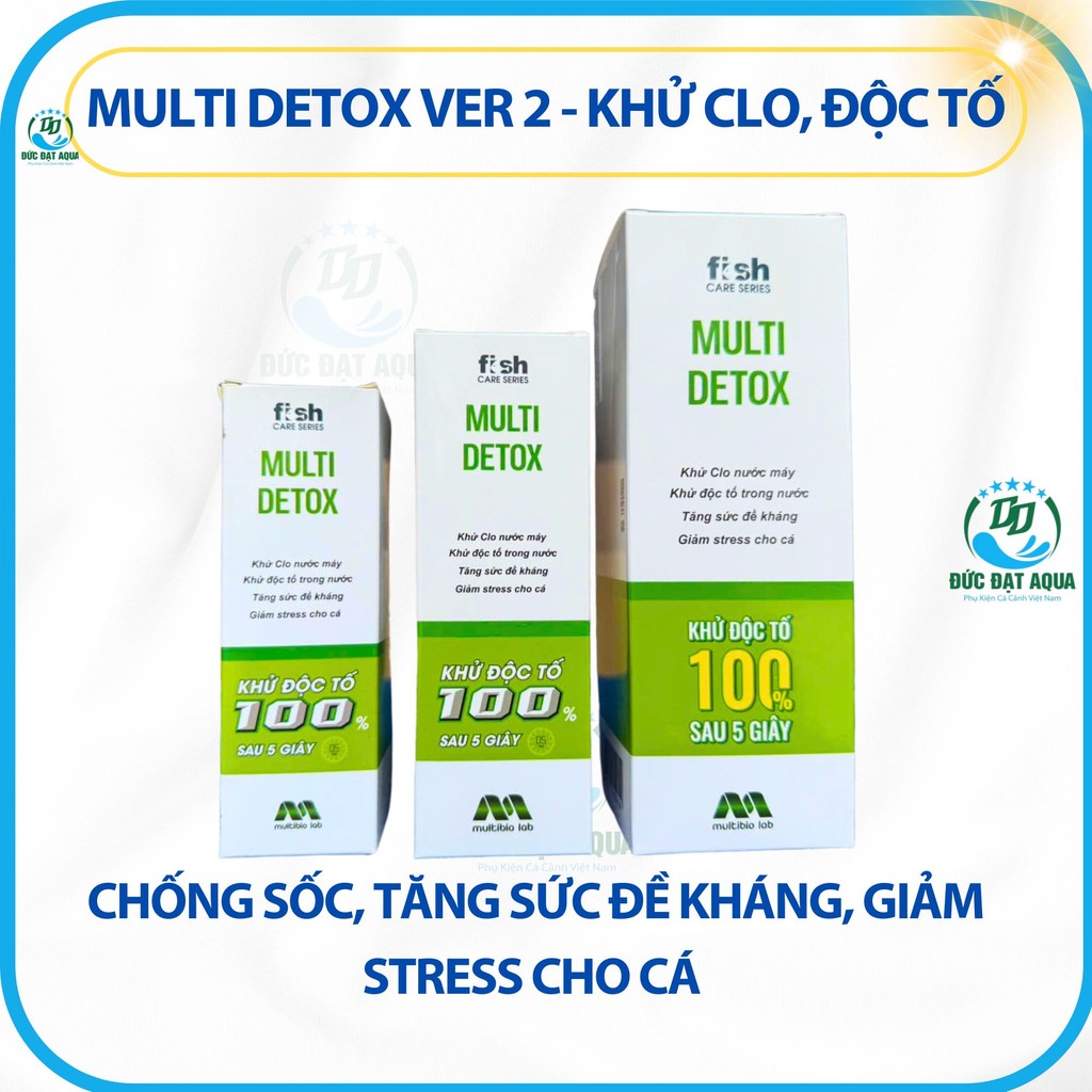 Multi Detox Ver 2 - 100-200-400ml Khử Clo, độc tố - chống sốc, tăng sức đề kháng, giảm stress cho cá 4
