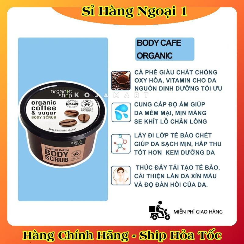 [DATE MỚI] Tẩy Tế Bào Da Chết Mặt, Body Cafe Organic Shop 75ml và 250ml của Nga