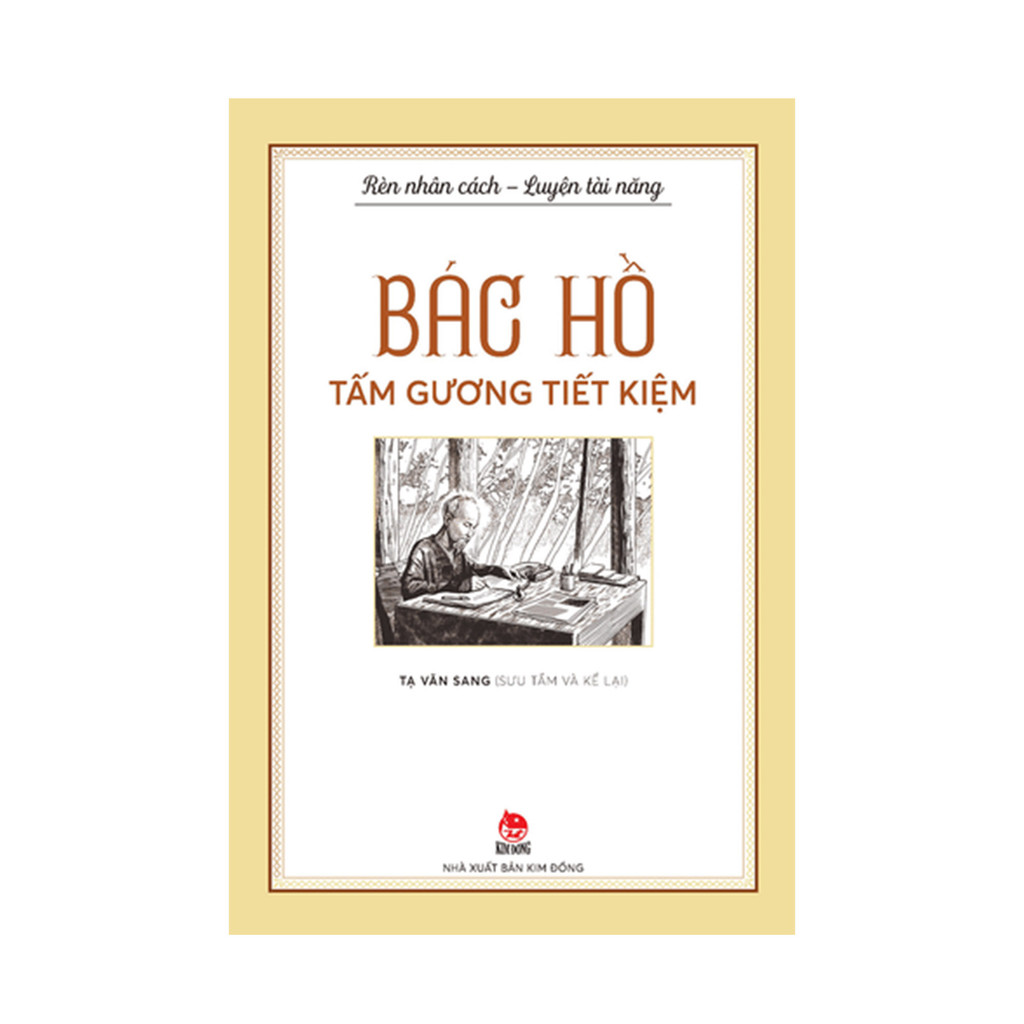 Ảnh Sách - Combo Rèn nhân cách - Luyện tài năng - Bác Hồ ( 5 cuốn ) - Kim Đồng 4