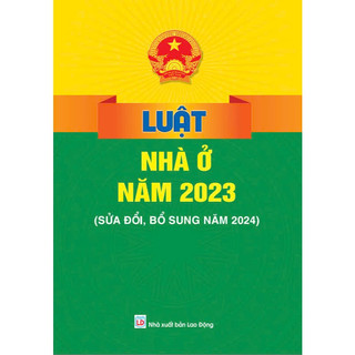 Sách - Luật Nhà Ở Năm 2023 ( Sửa đổi, Bổ sung năm 2024) - ndbooks