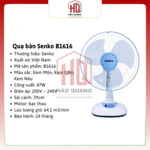 Quạt Bàn Senko B1616 - Gió Mạnh, Siêu Êm, Tiết Kiệm Điện