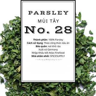 Parsley Lá Mùi Tây Ngò Tây Sấy Khô Nguyên Liệu Tạo Thêm Hương Vị Thơm Ngon Cho Các Món Âu ( Salad, Hầm, Nướng,Súp,Sốt)