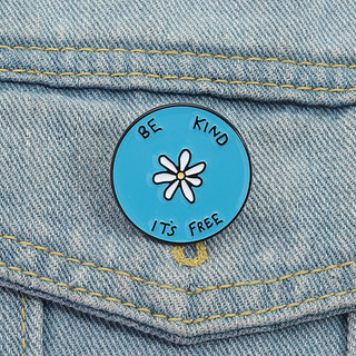 ‘ Be KIND IT 'S FREE ’ Trâm cài men hoa cúc xanh dễ thương Huy hiệu kim loại phong cách Ba lô tròn Phụ kiện quần áo Quà tặng cho bạn bè