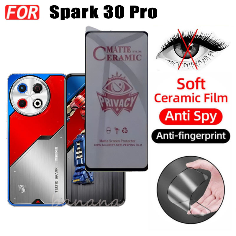 3 TRONG 1 Tecno Spark 30 Pro Phim gốm chống gián điệp riêng tư cho Tecno Spark 30 30C Ống kính máy ảnh Kính bảo vệ màn hình và phim mặt sau