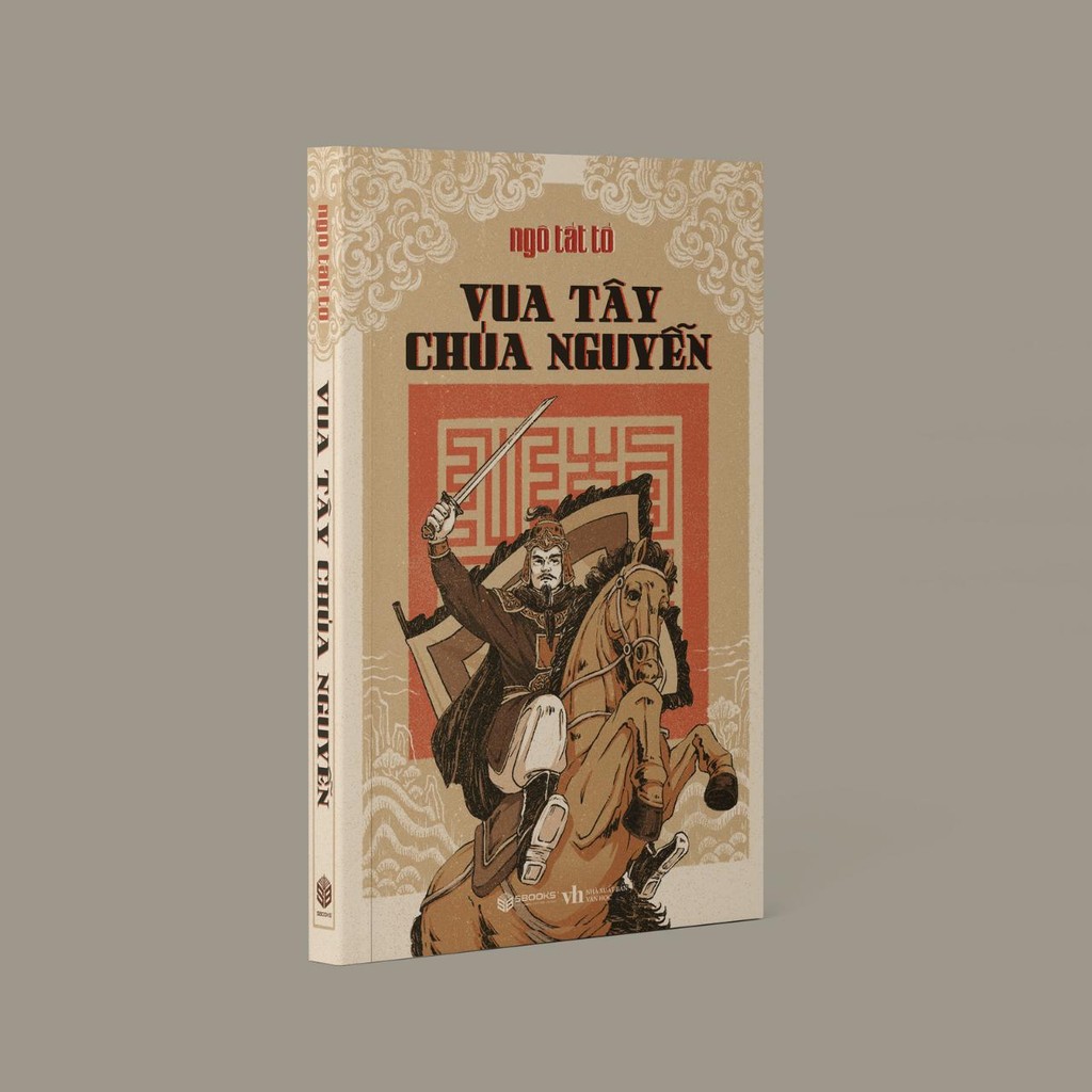 Sách - Vua Tây Chúa Nguyễn - Ngô Tất Tố - SBOOKS OFFICIAL