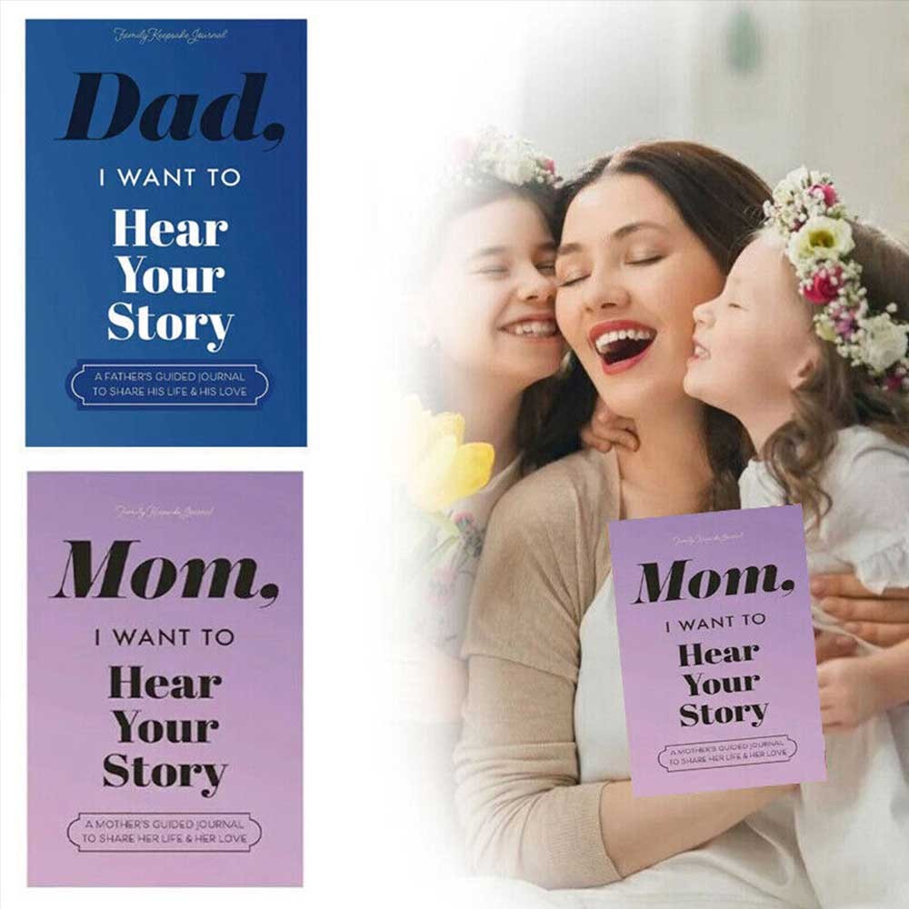 Dad/Mom I Want To Hear Your Story Journal A Father's Guided Journal Multipurpose Journal Book
