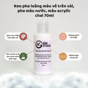 KEO PHA MÀU NƯỚC/ACRYLIC CHUYÊN DỤNG VẼ VẢI 70ml/250ml KIM STUDIO