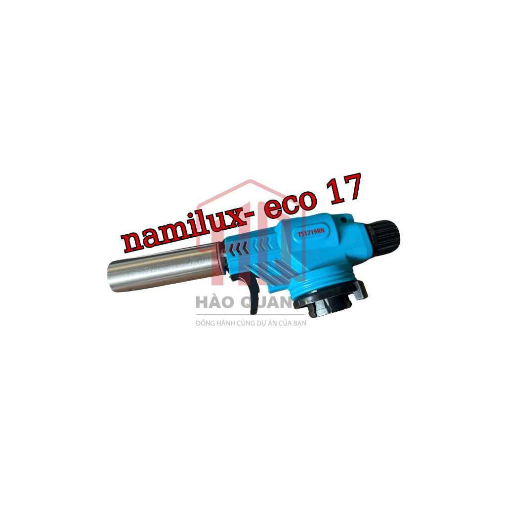 Khò Gas Namilux ECO17 Cao Cấp – Khò Mạnh – Bền – Chuẩn An Toàn
