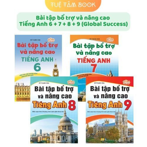 Sách - Bài tập bổ trợ và nâng cao Tiếng Anh 6 + 7 + 8 + 9 (Global Success) - ND