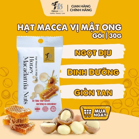 Hạt Macca Vị Mật Ong 30g Deluxnuts | Hạt Dinh Dưỡng, Snack Ăn Vặt (Gói 30g)
