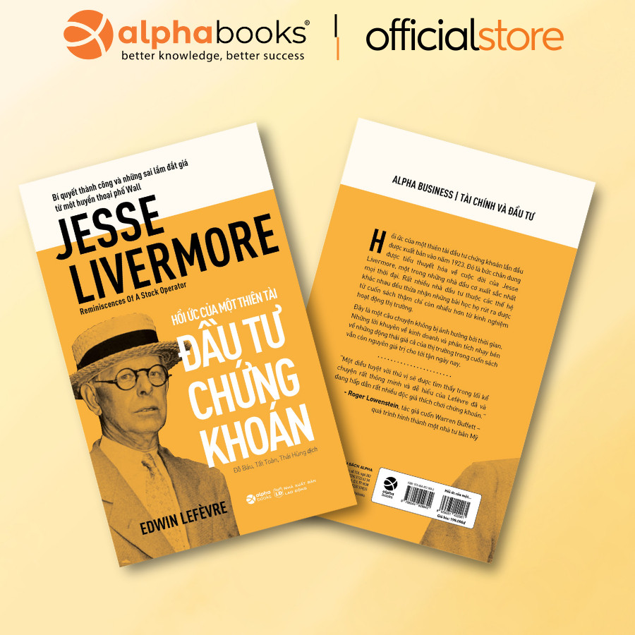 Sách - Lẻ/Combo về Jesse Livermore: c Vì Chứng Khoán + Hồi Ức Của Một Thiên Tài ĐT CK (Alpha Books)