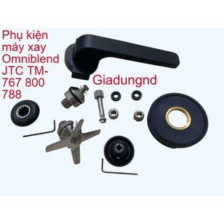 Phụ kiện máy xay sinh tố công nghiệp Omniblend JTC TM-767 800 788 thay thế
