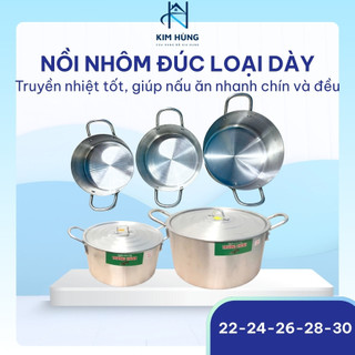 [Giá Xưởng] Nồi Nhôm Đúc Loại Dày – Hàng Xưởng Giá Tốt, Nhiều Kích Thước 22-24-26-28-30cm