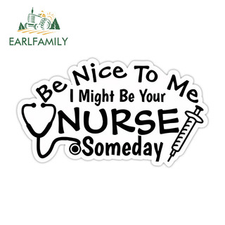 EARLFAMILY Từ Cảnh Báo Dán Xe Ô Tô Được Đẹp Với Tôi Tôi Có Thể Là Y Tá Của Bạn Một Ngày nào đó Xe Máy Windows Ván Trượt Vali Tắc Xước Đề Can Nhãn Xe Cá Tính