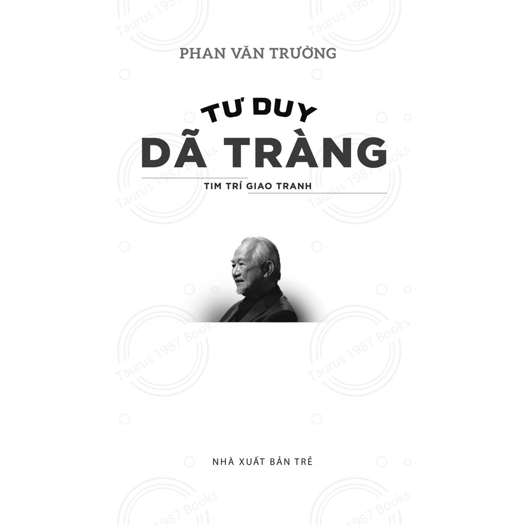 Ảnh Sách Tư Duy Dã Tràng - Tim Trí Giao Tranh - GS Phan Văn Trường (NXB Trẻ) 1