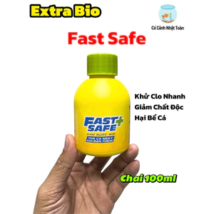 Fast Safe Extra Bio Khử Clo Nhanh, Giảm Độc Tố Cho Bể Cá (Chai 100ml)