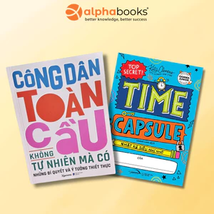 Sách - Lẻ/ Combo: Cách Nuôi Dạy Một Công Dân Toàn Cầu + Nhật Ký Siêu Nhí Nhố - Time Capsule (Gamma)