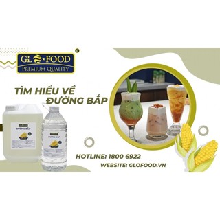 Đường bắp Glofood [CAN 6KG] - đường pha chế, làm bánh