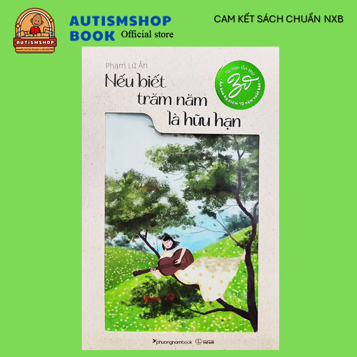 Ảnh Sách - Nếu biết trăm năm là hữu hạn - Ấn bản đặc biệt tái bản lần thứ 30 1